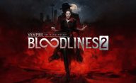 تاریخ انتشار Vampire: The Masquerade Bloodlines 2
