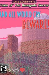 دانلود بازی And All Would Cry Beware برای PC