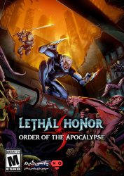 دانلود بازی Lethal Honor Order of the Apocalypse برای PC