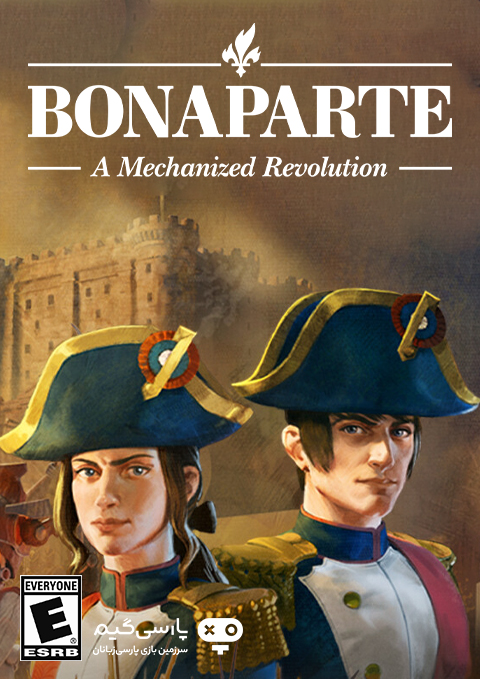 دانلود بازی Bonaparte A Mechanized Revolution برای PC