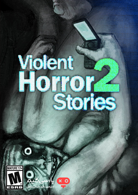 دانلود بازی Violent Horror Stories 2 برای PC