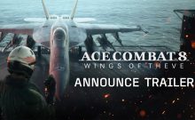 تریلر معرفی بازی ACE COMBAT 8: WINGS OF THEVE
