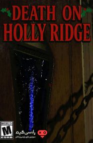 دانلود بازی Death On Holly Ridge برای PC