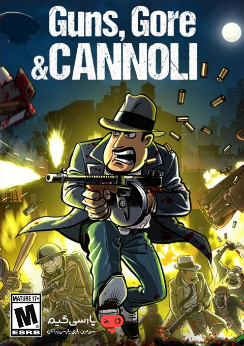 دانلود بازی Guns Gore and Cannoli برای PC