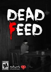 دانلود بازی Dead Feed برای PC