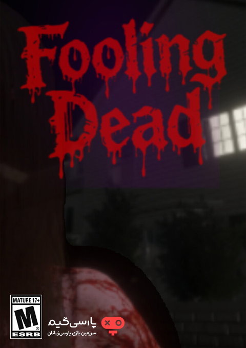 دانلود بازی Fooling Dead برای PC