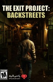 دانلود بازی The Exit Project Backstreets برای PC