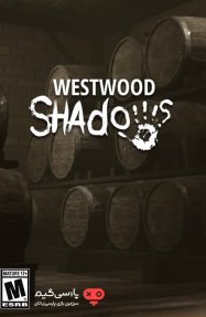 دانلود بازی Westwood Shadows برای PC