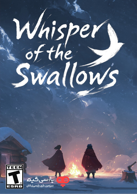 دانلود بازی Whisper of the Swallows برای PC