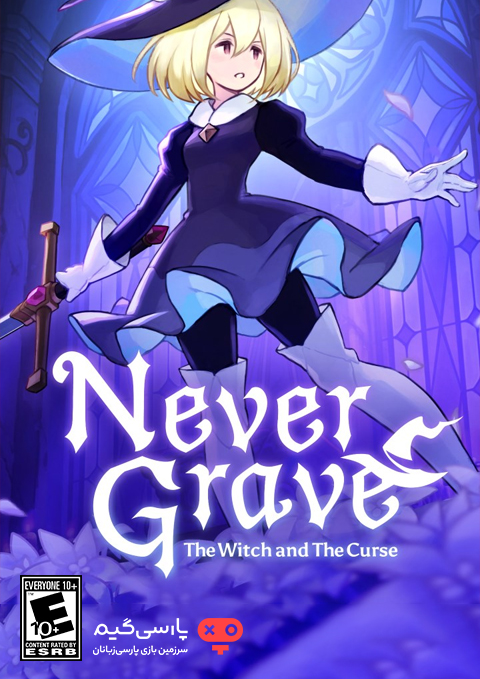 دانلود بازی Never Grave The Witch and The Curse برای PC