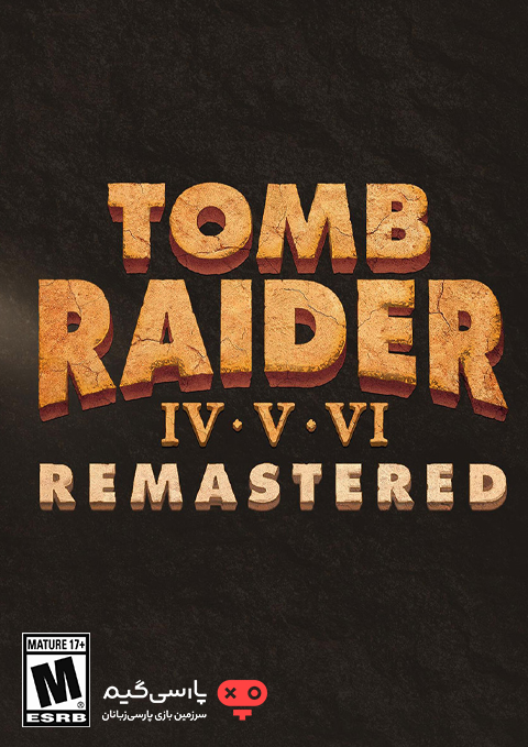 دانلود بازی Tomb Raider IV-VI Remastered برای PC