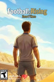 دانلود بازی Football Rising Zero to Hero برای PC