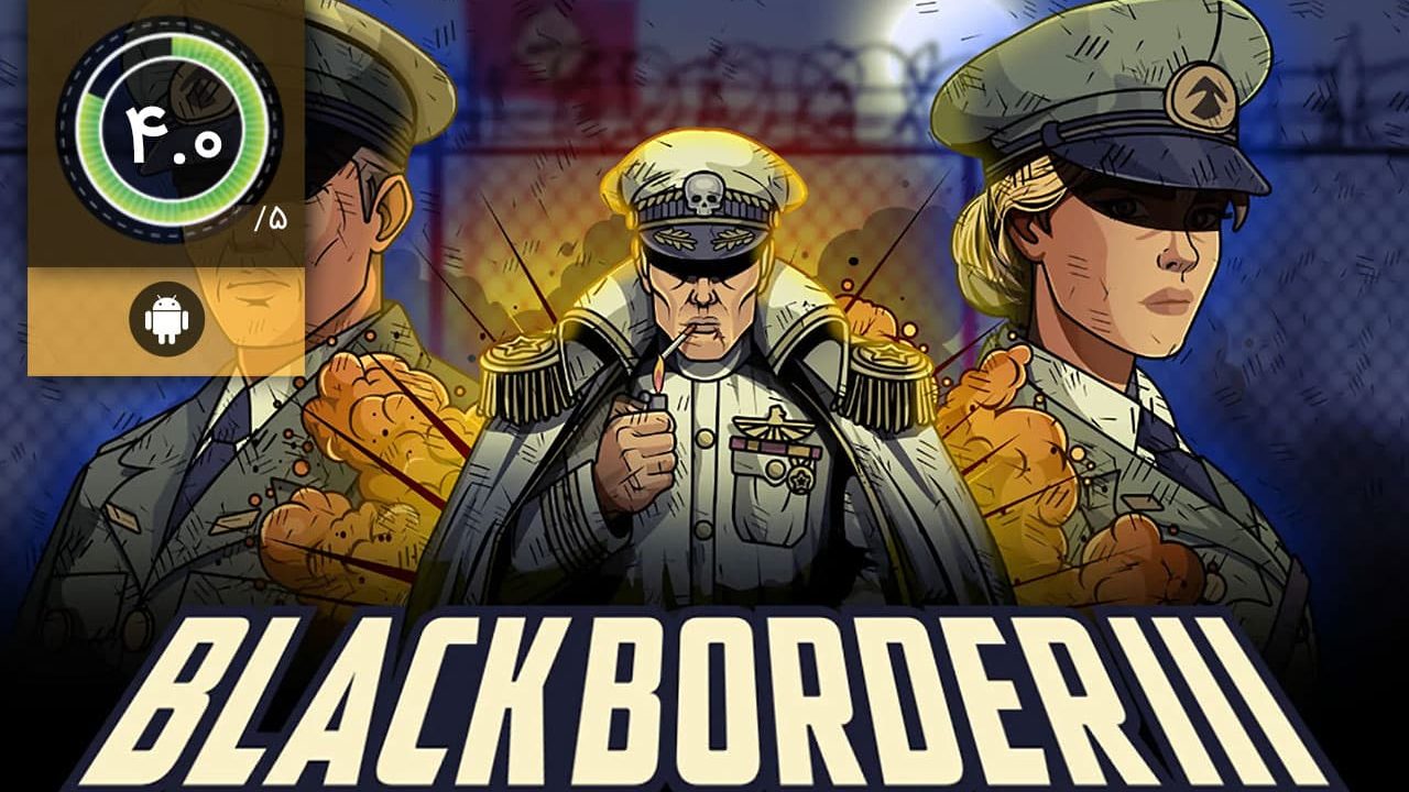 دانلود بازی Black Border 3 برای اندروید