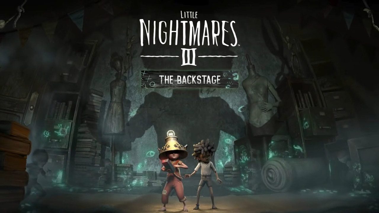 بسته‌الحاقی The Backstage بازی Little Nightmares III