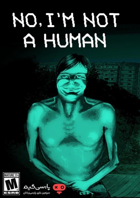 دانلود بازی No Im not a Human برای PC