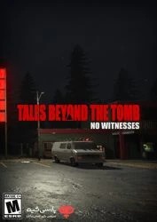 دانلود بازی Tales Beyond The Tomb No Witnesses برای PC
