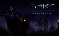 Thief: The Dark Project Remastered