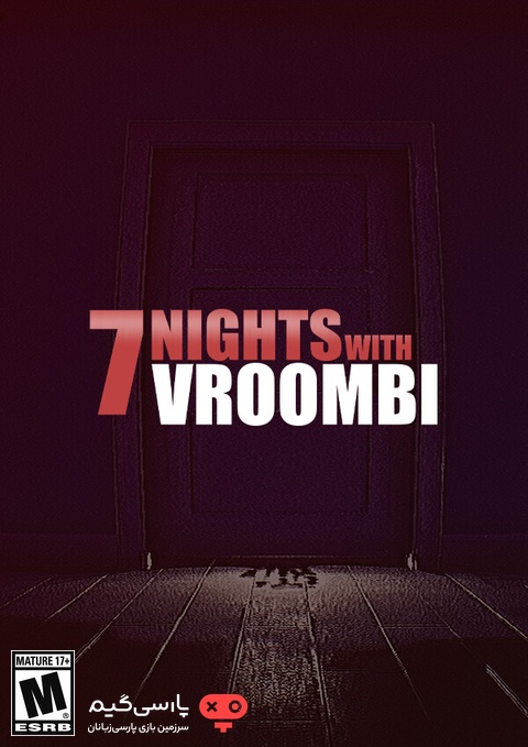دانلود بازی 7 Nights with Vroombi برای PC