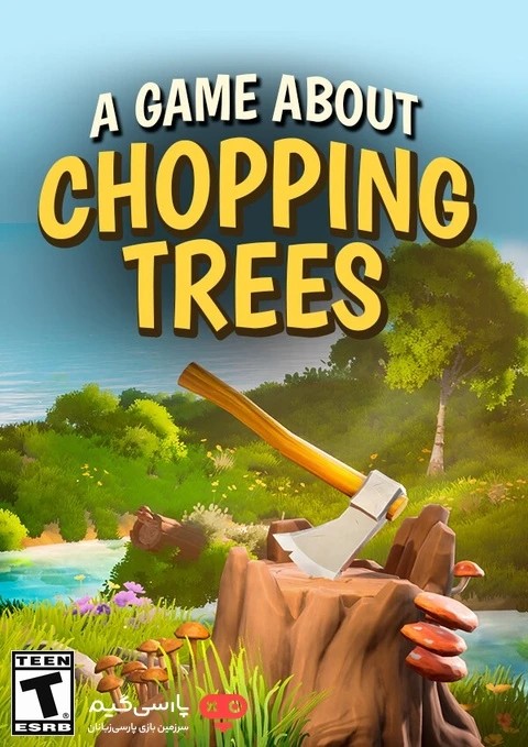 دانلود بازی A Game About Chopping Trees برای PC