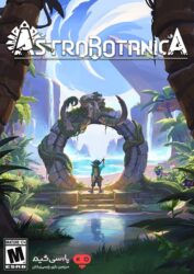 دانلود بازی ASTROBOTANICA برای PC