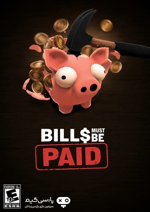 دانلود بازی Bills Must Be Paid برای PC