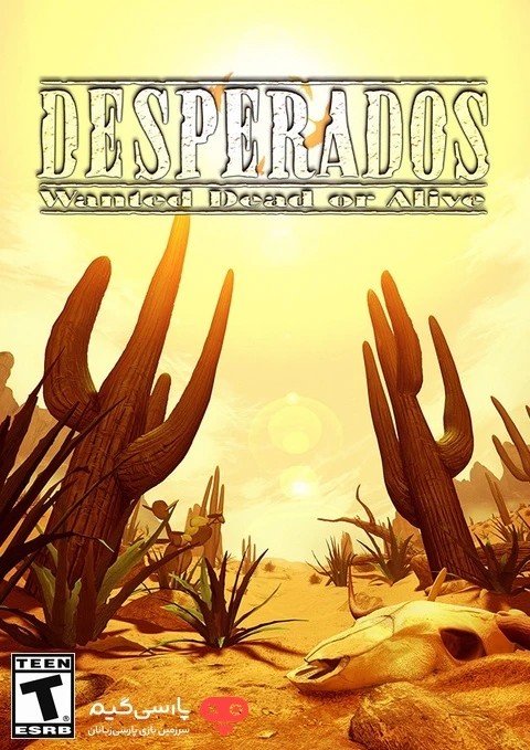 دانلود بازی Desperados Wanted Dead or Alive برای PC