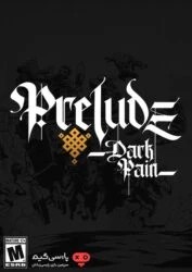 دانلود بازی PRELUDE Dark Pain برای PC