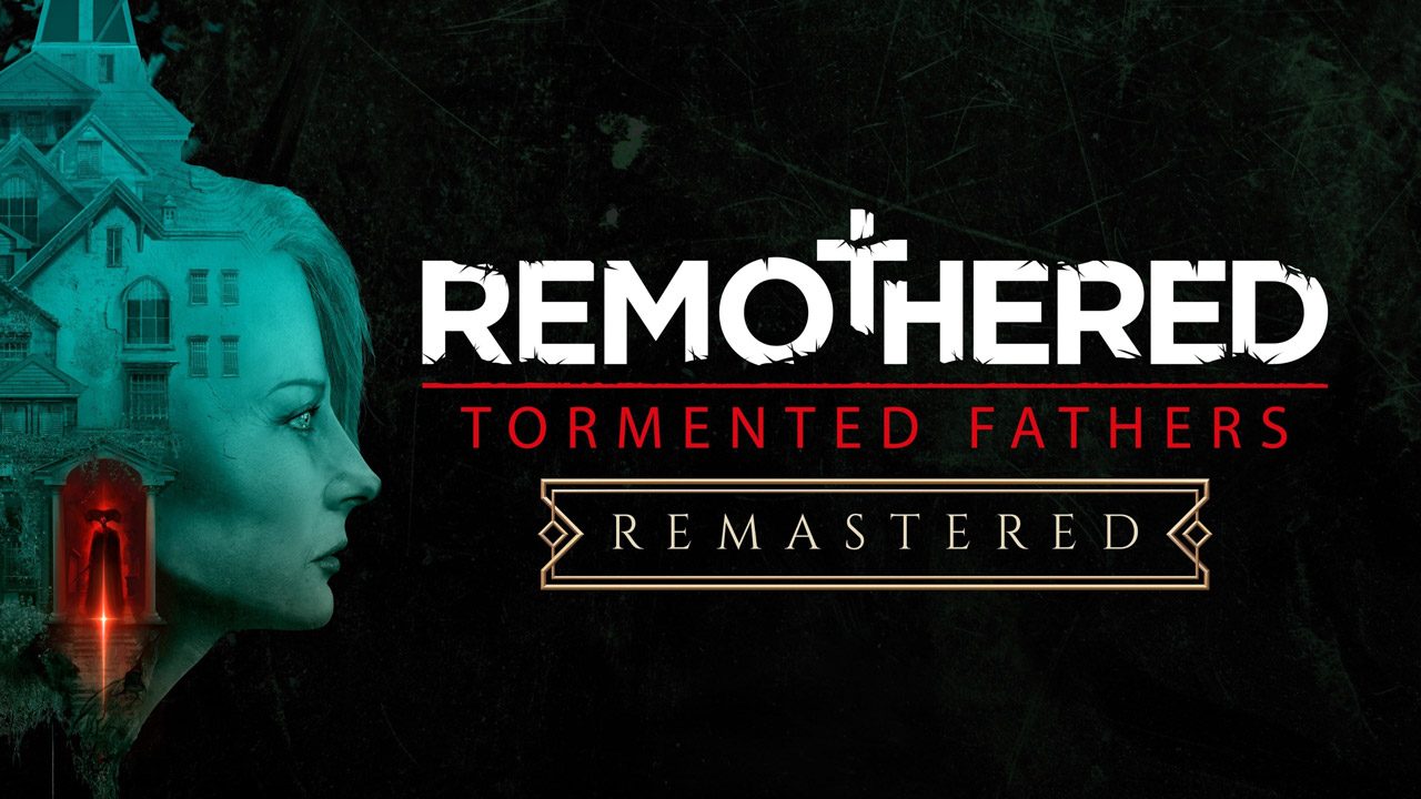 ریمستر Remothered Tormented Fathers