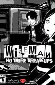 دانلود بازی Wiseman No More Breakups برای PC