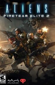 دانلود بازی Aliens Fireteam Elite 2 برای PC