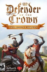 دانلود بازی Defender of the Crown The Legend Returns برای PC