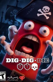 دانلود بازی Dig Dig Die برای PC