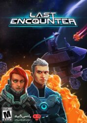 دانلود بازی Last Encounter برای PC