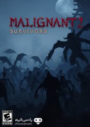 دانلود بازی Malignant Survivors 2 برای PC