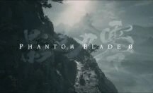 تریلر گیم پلی Phantom Blade Zero