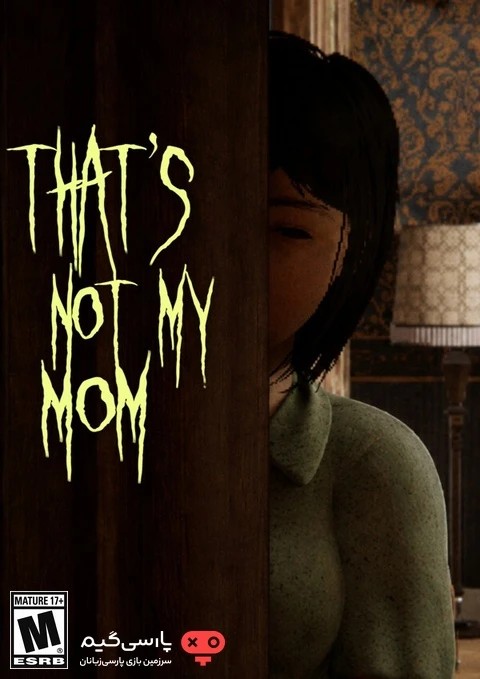 دانلود بازی Thats Not My Mom برای PC