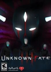 دانلود بازی Unknown Fate برای PC