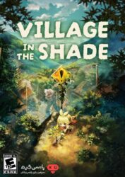 دانلود بازی Village in the Shade برای PC