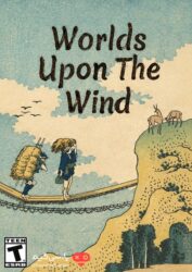 دانلود بازی Worlds Upon The Wind برای PC