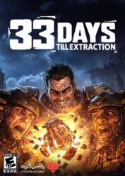 دانلود بازی 33 Days till Extraction برای PC
