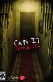 دانلود بازی Can I Come In برای PC