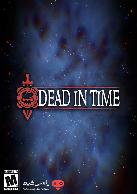 دانلود بازی Dead In Time برای PC