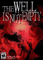 دانلود بازی THE WELL IS NOT EMPTY برای PC