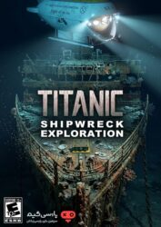 دانلود بازی TITANIC Shipwreck Exploration برای PC