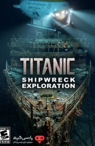 دانلود بازی TITANIC Shipwreck Exploration برای PC