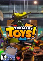 دانلود بازی Too Many Toys برای PC