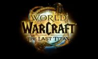 world-of-warcraft-the-last-titan
