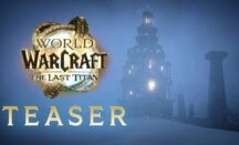 تیزر World of Warcraft The Last Titan