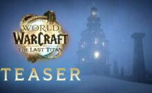 تیزر World of Warcraft The Last Titan