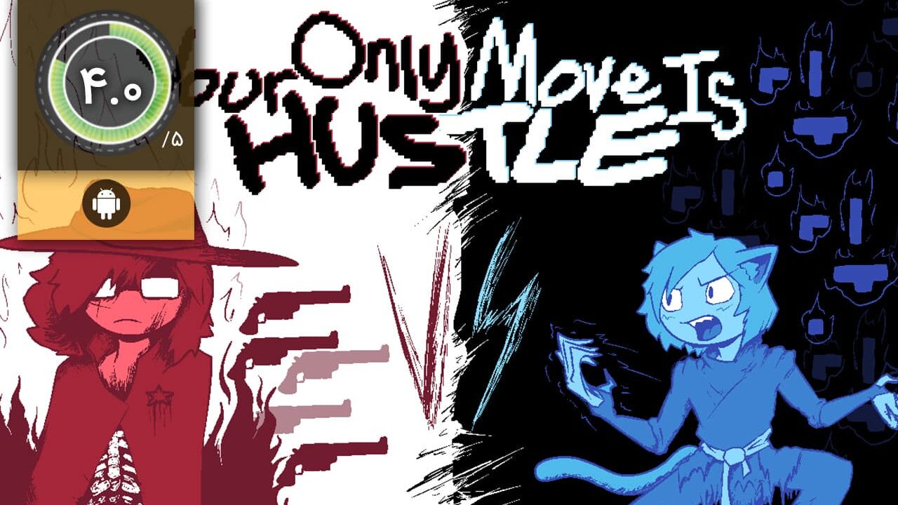 دانلود بازی Your Only Move Is HUSTLE برای اندروید